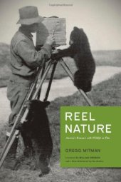 book Reel Nature: America’s Romance with Wildlife on Film