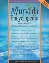 book The Ayurveda Encyclopedia: Natural Secrets to Healing, Prevention, & Longevity