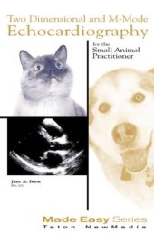 book Two Dimensional & M-mode Echocardiography for the Small Animal Practitioner