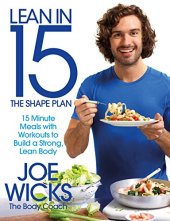 book Lean in 15 - The Shape Plan: 15 Minute Meals With Workouts to Build a Strong, Lean Body