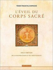 book L’Eveil du corps sacré : Yoga tibétain de la respiration et du mouvement