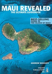 book Maui Revealed: The Ultimate Guidebook