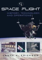 book Space Flight.  History, Technology, and Operations