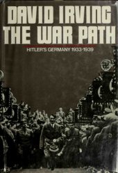 book The War Path.  Hitler's Germany, 1933-1939