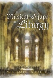 book The Musical Shape of the Liturgy