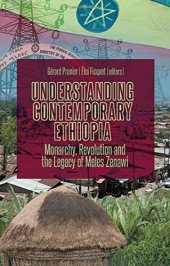 book Understanding Contemporary Ethiopia: Monarchy, Revolution and the Legacy of Meles Zenawi