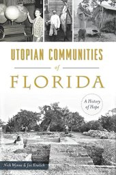 book Utopian Communities of Florida: A History of Hope