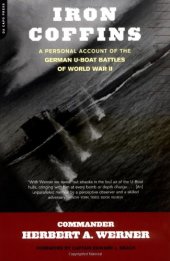 book Iron Coffins: A Personal Account of the German U-boat Battles of World War II