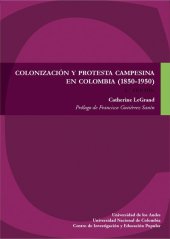 book Colonización y protesta campesina en Colombia, 1850-1950