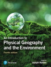 book An Introduction to Physical Geography and the Environment