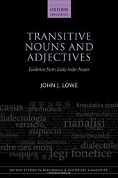 book Transitive Nouns and Adjectives: Evidence from Early Indo-Aryan