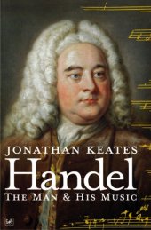 book Handel: The Man & His Music