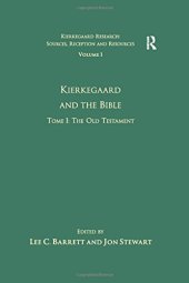 book Kierkegaard and the Bible. Tome I: The Old Testament