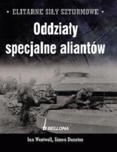 book Elitarne siły szturmowe. Oddziały specjalne aliantów