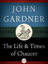 book The life and times of Chaucer