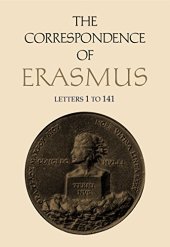 book The Correspondence of Erasmus: Letters 1-141 (1484-1500)