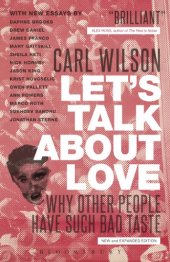 book Let’s Talk About Love: Why Other People Have Such Bad Taste