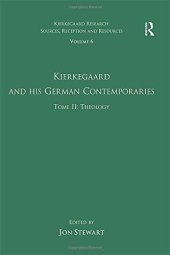 book Kierkegaard and His German Contemporaries. Tome II: Theology