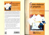 book Cómo elaborar un proyecto: guía para diseñar proyectos sociales y culturales