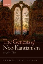 book The Genesis of Neo-Kantianism : 1796-1880