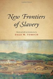 book New Frontiers of Slavery