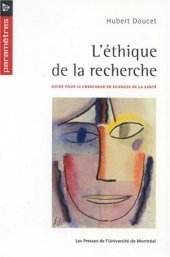 book L’Ethique de la recherche: Guide pour le chercheur en sciences de la sante