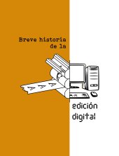 book Breve historia de la edición digital