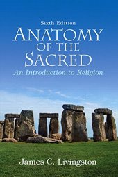 book Anatomy of the Sacred: An Introduction to Religion