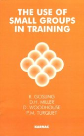 book The Use of Small Groups in Training