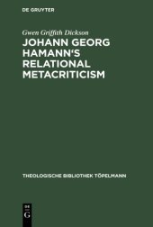 book Johann Georg Hamann’s Relational Metacriticism