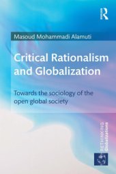 book Critical Rationalism and Globalization: Towards the Sociology of the Open Global Society