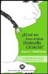 book ¿Qué es esa cosa llamada ciencia? Nueva edició