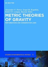 book Metric Theories of Gravity: Perturbations and Conservation Laws