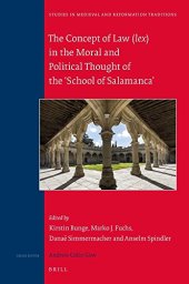 book The Concept of Law Lex in Moral and Political Thought of the ’school of Salamanca’