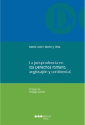 book La jurisprudencia en los Derechos romano, anglosajón y continental