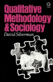 book Qualitative Methodology and Sociology: Describing the Social World