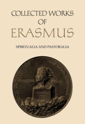 book Spiritualia and Pastoralia: Disputatiuncula de taedio, pavore, tristicia Iesu / Concio de immensa Dei misericordia / Modus orandi Deum / Explanatio ... ad mortem