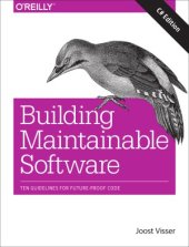 book Building Maintainable Software, C# Edition  Ten Guidelines for Future-Proof Code