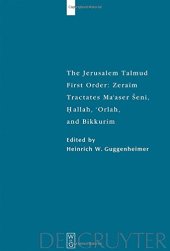 book Tractates Ma’aser Seni, Hallah, ’Orlah, and Bikkurim