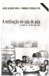 book A motivação em sala de aula : o que é, como se faz