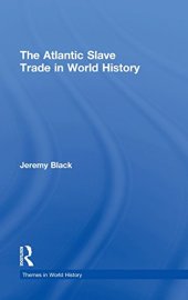 book The Atlantic Slave Trade in World History