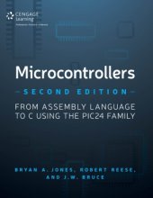 book Microcontrollers  From Assembly Language to C Using the PIC24 Family