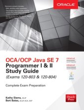 book OCA OCP Java SE 7 Programmer I & II Study Guide, Exams 1Z0-803 & 1Z0-804