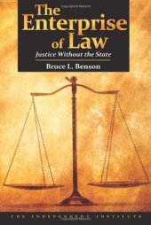 book The Enterprise of Law: Justice Without the State