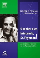 book O Senhor Está Brincando, Sr. Feynman!