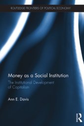 book Money as a social institution : the institutional development of capitalism