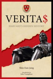 book Verita$ : Harvard’s hidden history