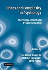 book Chaos and complexity in psychology : the theory of nonlinear dynamical systems