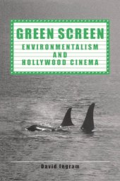 book Green screen : environmentalism and Hollywood cinema