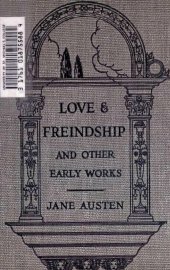 book Love & Freindship and Other Early Works [Juvenilia]